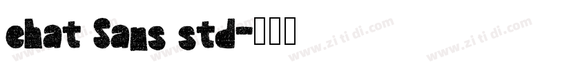 chat Sans std字体转换